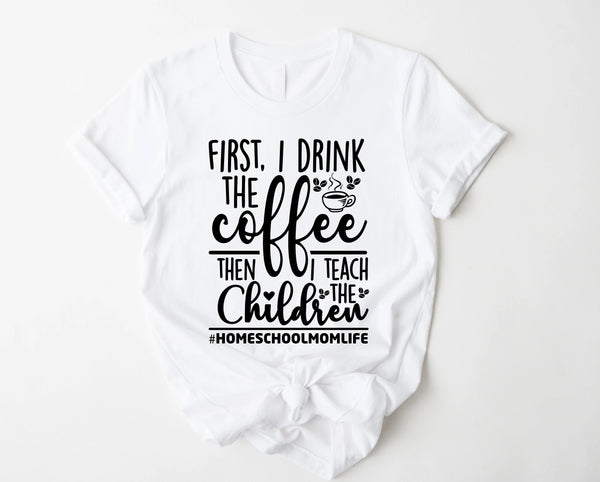 First I Drink the Coffee