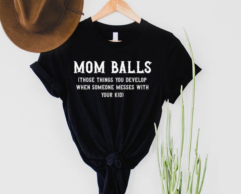 MOM BALLS